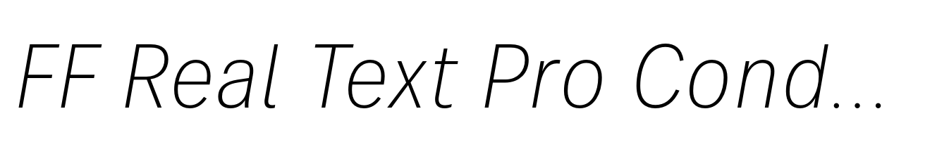 FF Real Text Pro Condensed ExtraLight Oblique